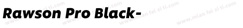 Rawson Pro Black字体转换